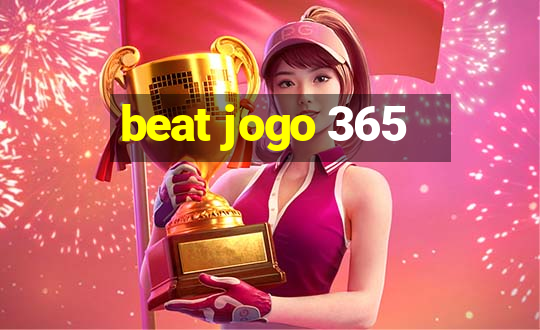 beat jogo 365