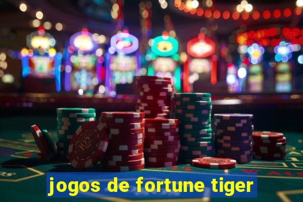 jogos de fortune tiger