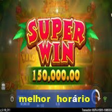 melhor horário para jogar fortune tiger de madrugada hoje