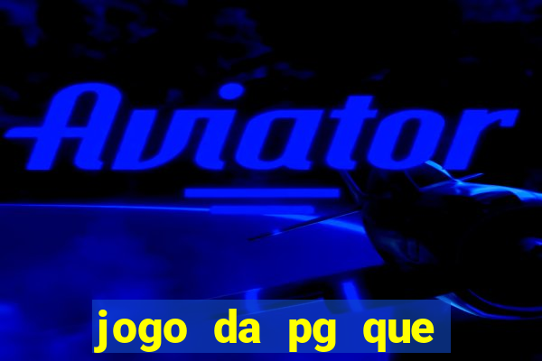 jogo da pg que mais paga