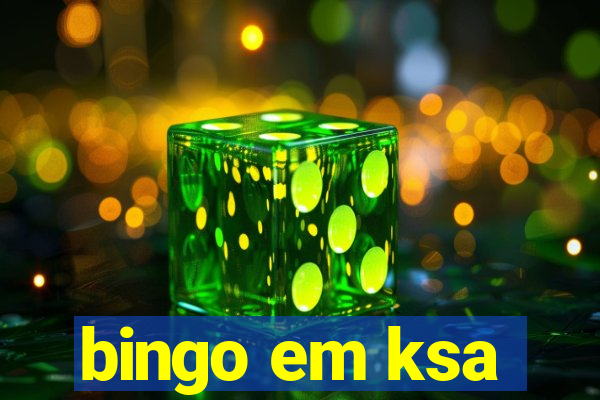 bingo em ksa