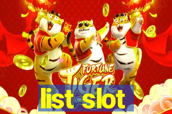 list slot