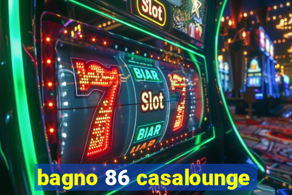 bagno 86 casalounge