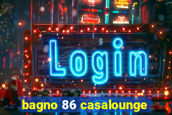 bagno 86 casalounge