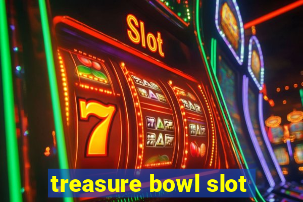 treasure bowl slot