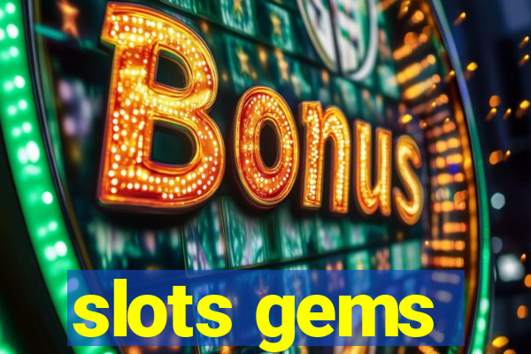 slots gems