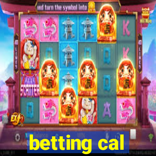 betting cal