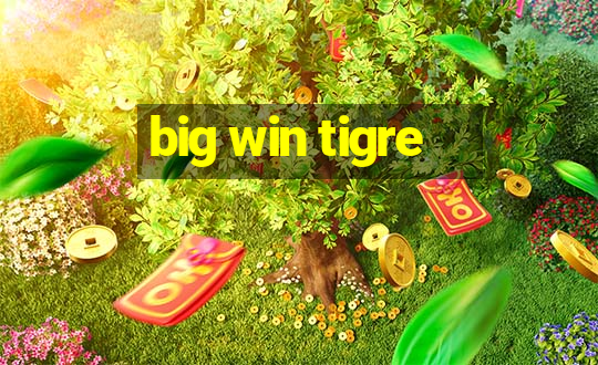 big win tigre