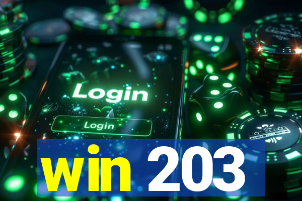 win 203