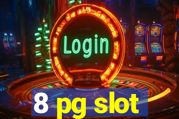 8 pg slot