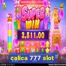 calica 777 slot