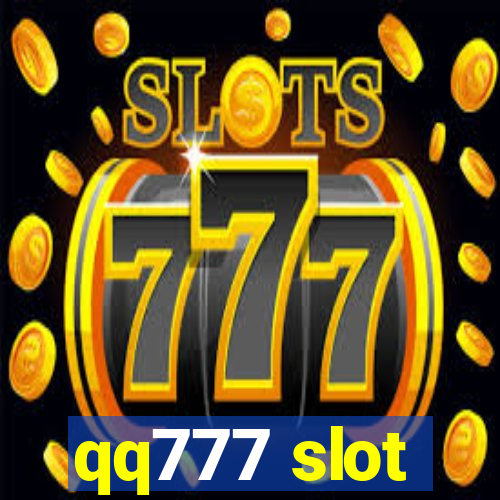 qq777 slot