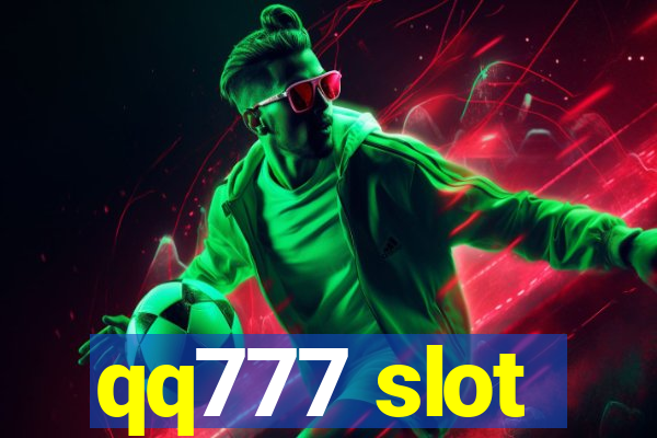 qq777 slot