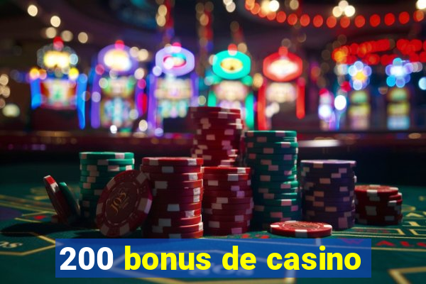 200 bonus de casino