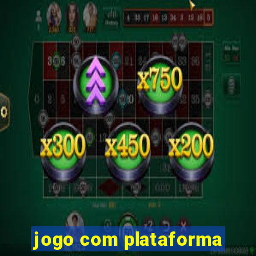 jogo com plataforma