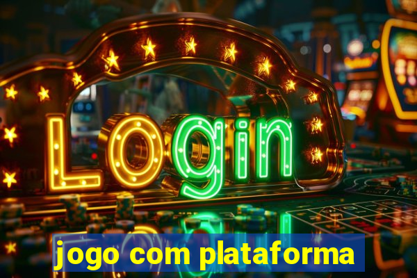 jogo com plataforma