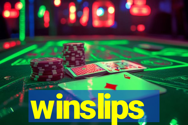 winslips