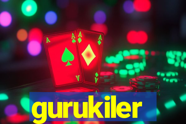 gurukiler