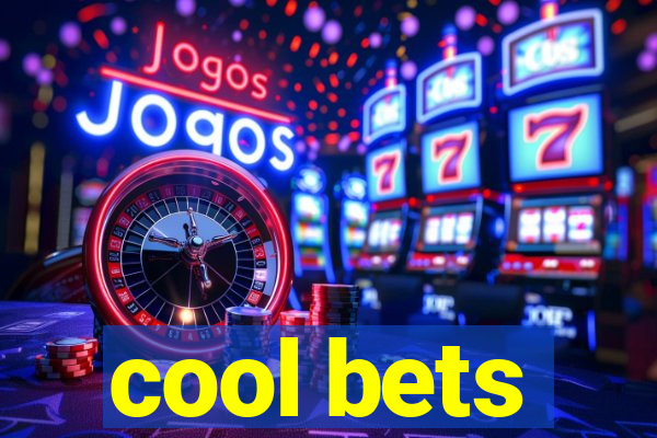 cool bets