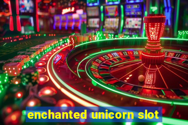 enchanted unicorn slot