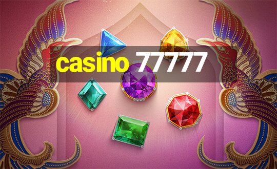 casino 77777