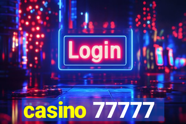 casino 77777