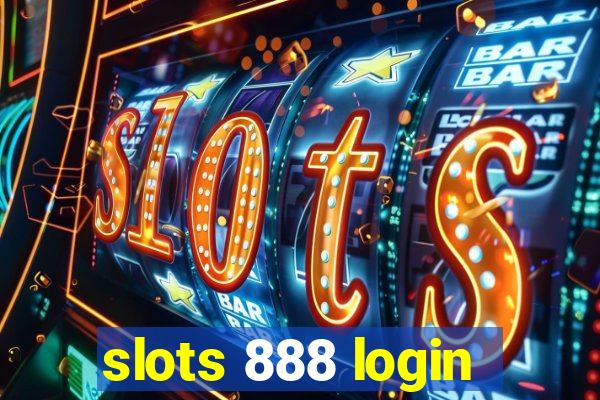 slots 888 login