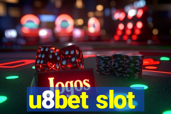 u8bet slot