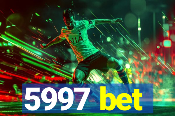 5997 bet