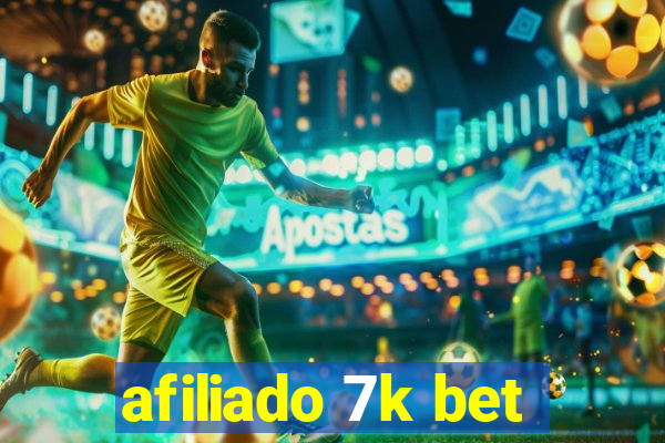 afiliado 7k bet