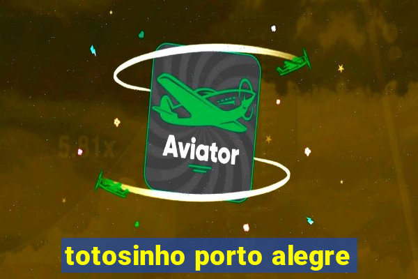 totosinho porto alegre