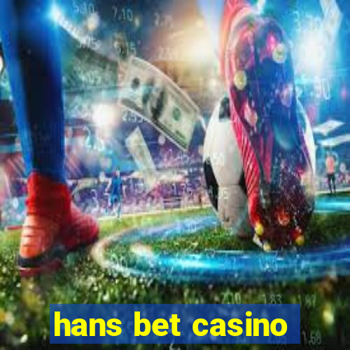 hans bet casino