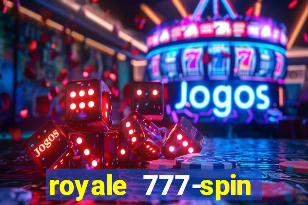 royale 777-spin slot game