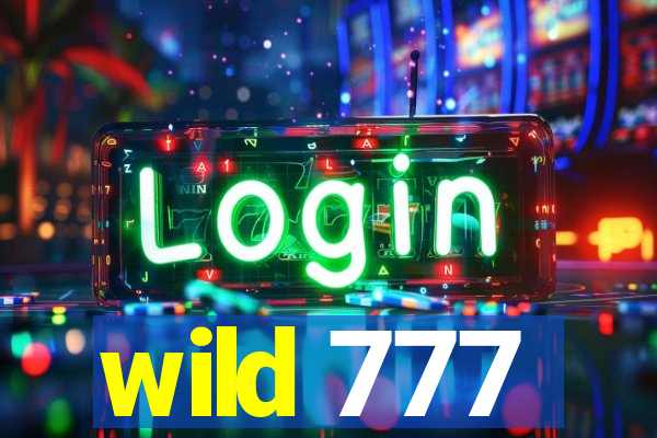 wild 777