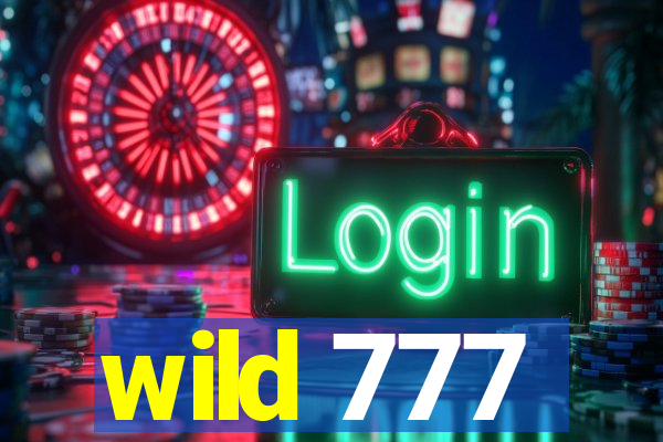 wild 777