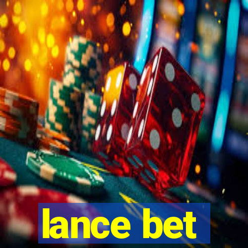 lance bet