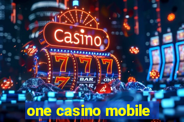 one casino mobile