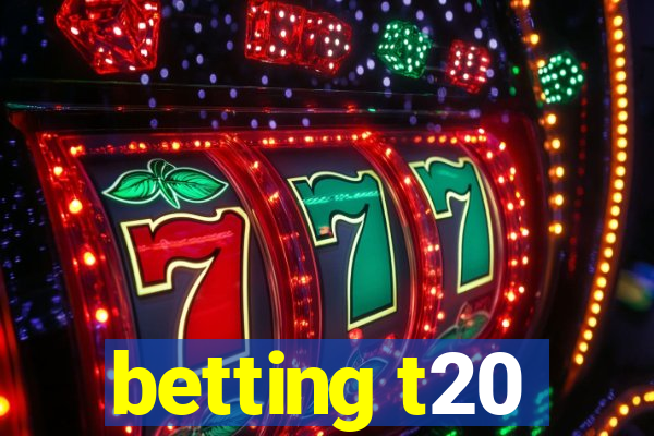 betting t20