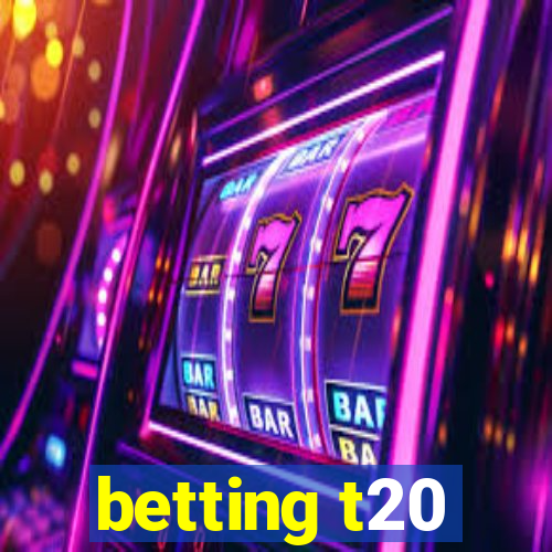 betting t20