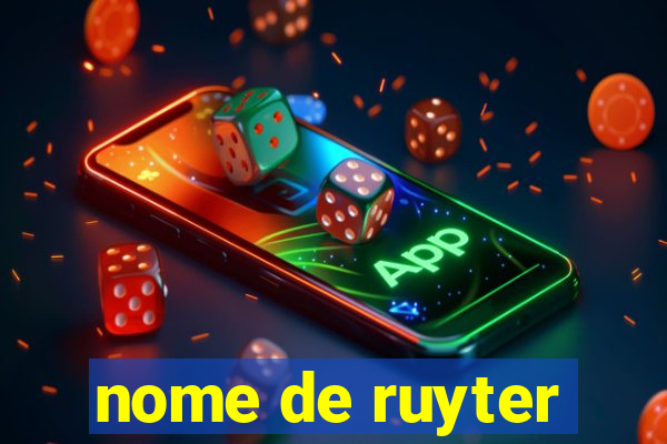 nome de ruyter