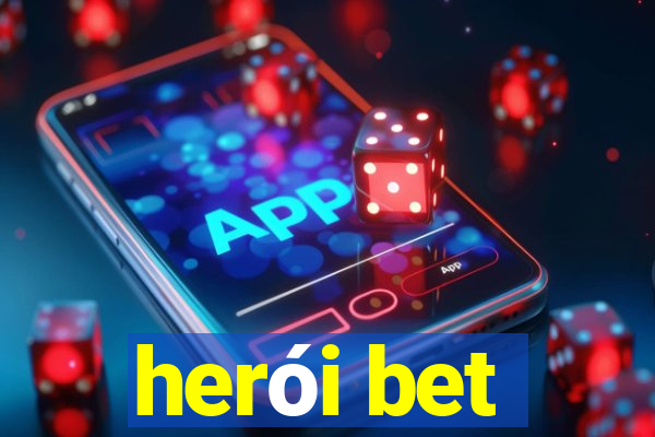 herói bet