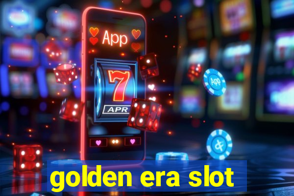 golden era slot