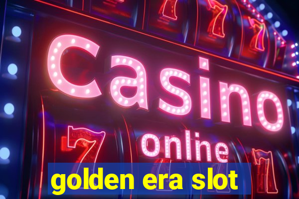 golden era slot