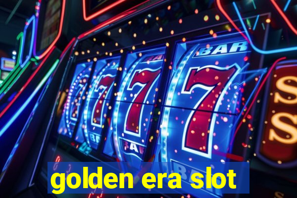 golden era slot