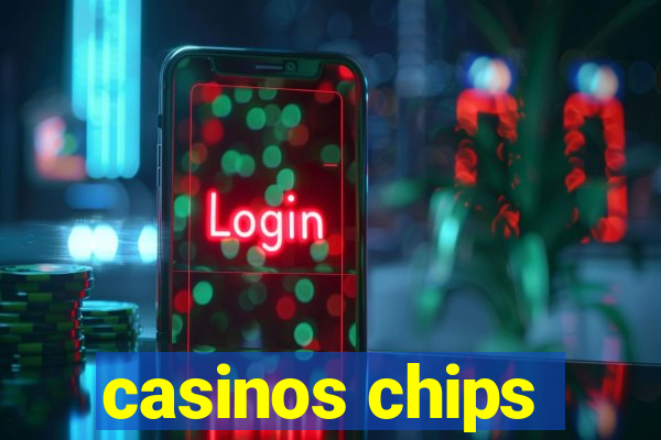 casinos chips