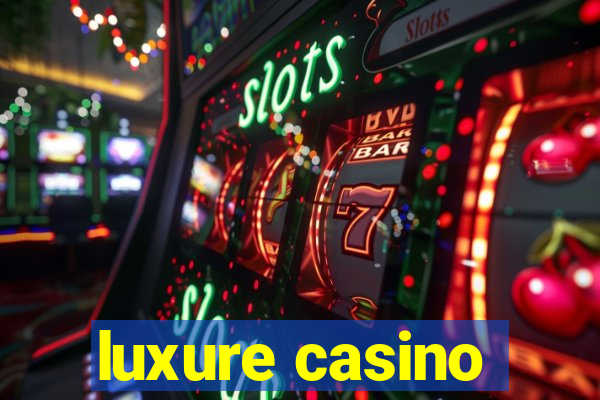 luxure casino