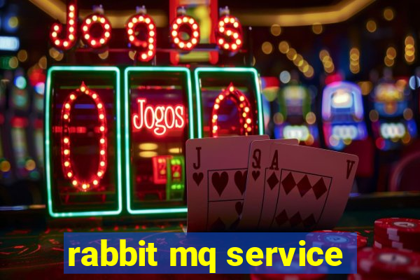 rabbit mq service