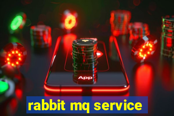 rabbit mq service