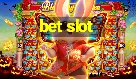 bet slot