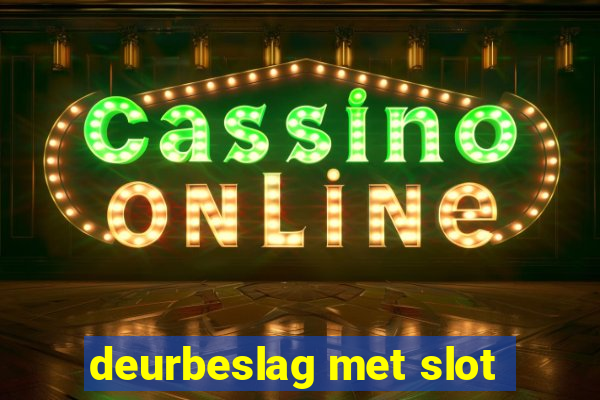 deurbeslag met slot